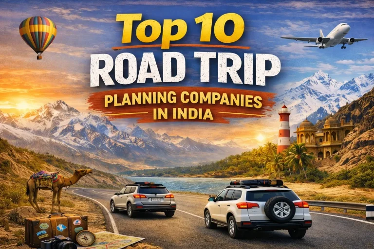 Top 10 Road Trip Planning Companies in India